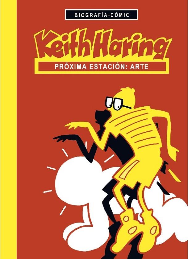 Keith Haring | 9788494546624 | Blöss, Willi | Llibres.cat | Llibreria online en català | La Impossible Llibreters Barcelona
