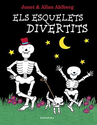 Els esquelets divertits | 9788416804498 | Ahlberg, Allan | Llibres.cat | Llibreria online en català | La Impossible Llibreters Barcelona