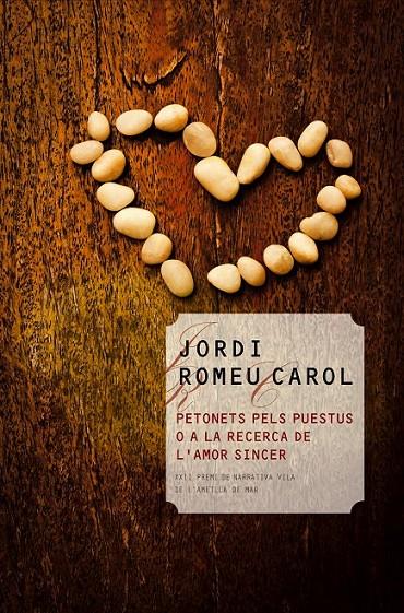 Petonets pels puestus o a la recerca de l'amor sincer | 9788490342312 | Romeu Carol, Jordi | Llibres.cat | Llibreria online en català | La Impossible Llibreters Barcelona
