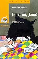 Bona nit, Joan! | 9788448915698 | Comelles, Salvador | Llibres.cat | Llibreria online en català | La Impossible Llibreters Barcelona