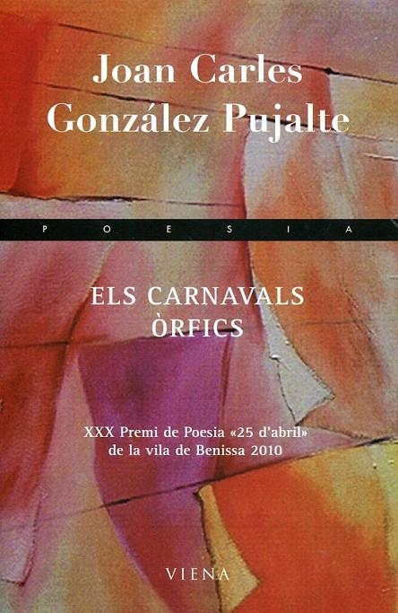 Els carnavals òrfics | 9788483306154 | González Pujalte, Joan Carles | Llibres.cat | Llibreria online en català | La Impossible Llibreters Barcelona