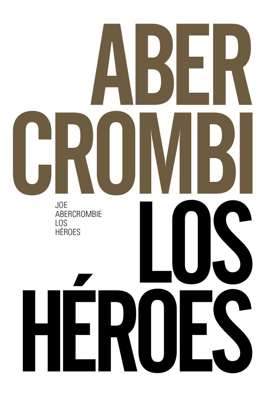 Los Héroes | 9788491043621 | Abercrombie, Joe | Llibres.cat | Llibreria online en català | La Impossible Llibreters Barcelona