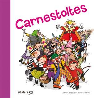 Carnestoltes | 9788424645601 | Anna Canyelles\Roser Calafell (il·lustr.) | Llibres.cat | Llibreria online en català | La Impossible Llibreters Barcelona