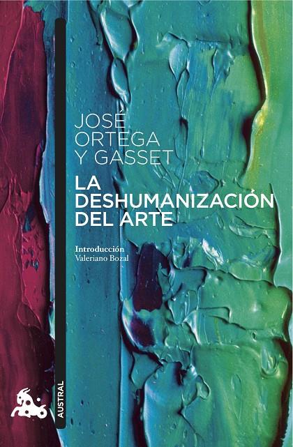 La deshumanización del arte | 9788467047837 | Ortega y Gasset, José | Llibres.cat | Llibreria online en català | La Impossible Llibreters Barcelona