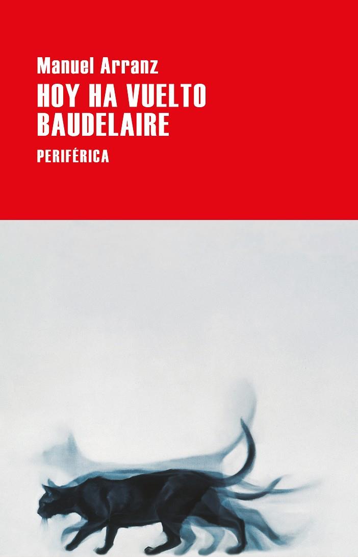 Hoy ha vuelto Baudelaire | 9788418838439 | Arranz, Manuel | Llibres.cat | Llibreria online en català | La Impossible Llibreters Barcelona