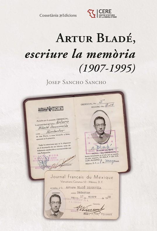 Artur Bladé, escriure la memòria (1907-1995) | 9788490347522 | Sancho Sancho, Josep | Llibres.cat | Llibreria online en català | La Impossible Llibreters Barcelona