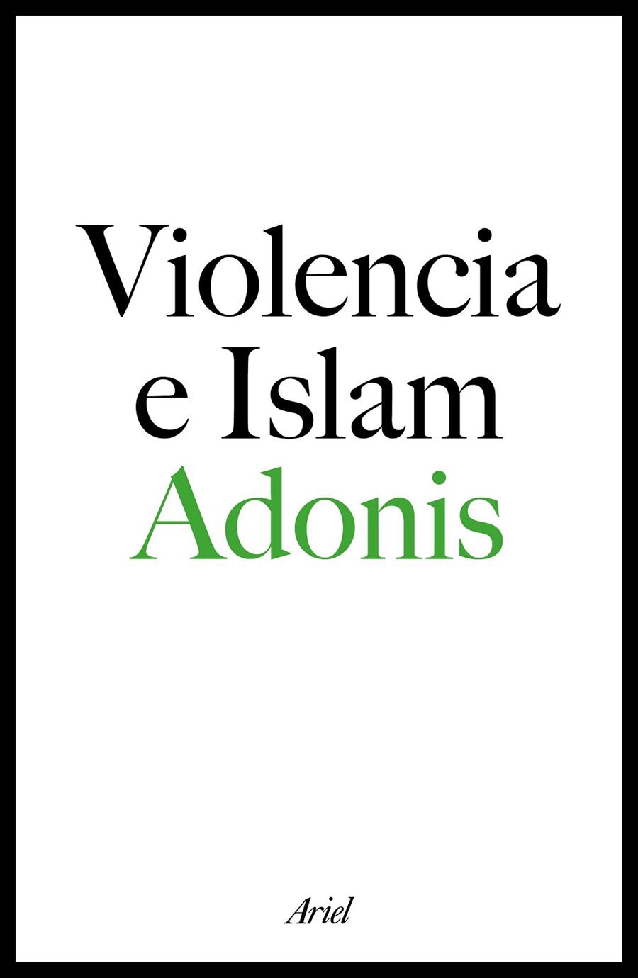 Violencia e islam | 9788434423329 | Adonis | Llibres.cat | Llibreria online en català | La Impossible Llibreters Barcelona