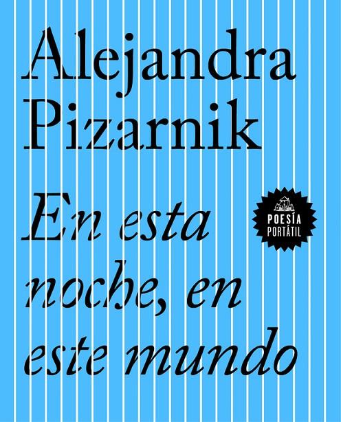 En esta noche, en este mundo | 9788439733423 | Alejandra Pizarnik | Llibres.cat | Llibreria online en català | La Impossible Llibreters Barcelona