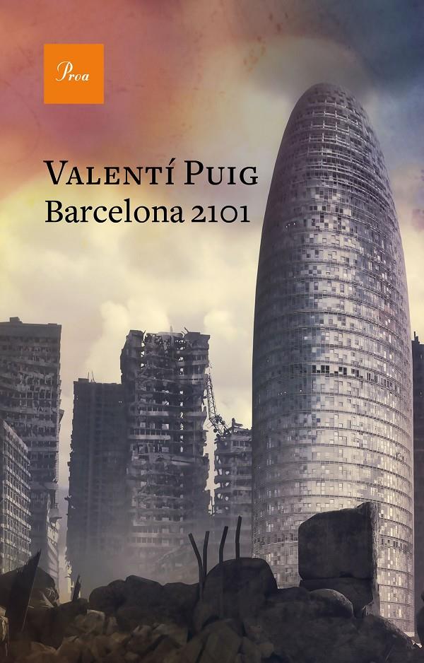 Barcelona 2101 | 9788475887395 | Puig, Valentí | Llibres.cat | Llibreria online en català | La Impossible Llibreters Barcelona