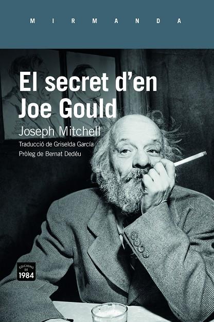 El secret d'en Joe Gould | 9788416987382 | Mitchell, Joseph | Llibres.cat | Llibreria online en català | La Impossible Llibreters Barcelona