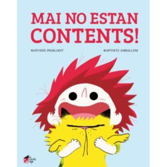 Mai No Estan Contents! | 9788494676673 | AMSALLEM, BAPTISTE; PIERLOOT, MATHIEU | Llibres.cat | Llibreria online en català | La Impossible Llibreters Barcelona