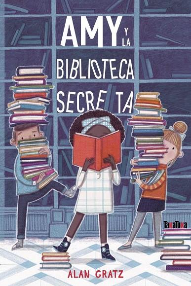 Amy y la biblioteca secreta | 9788417383954 | Gratz, Alan | Llibres.cat | Llibreria online en català | La Impossible Llibreters Barcelona