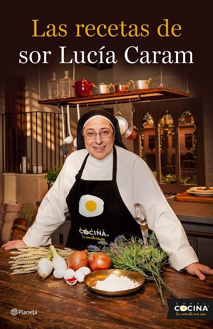 Las recetas de sor Lucía Caram | 9788408136774 | Sor Lucía Caram | Llibres.cat | Llibreria online en català | La Impossible Llibreters Barcelona