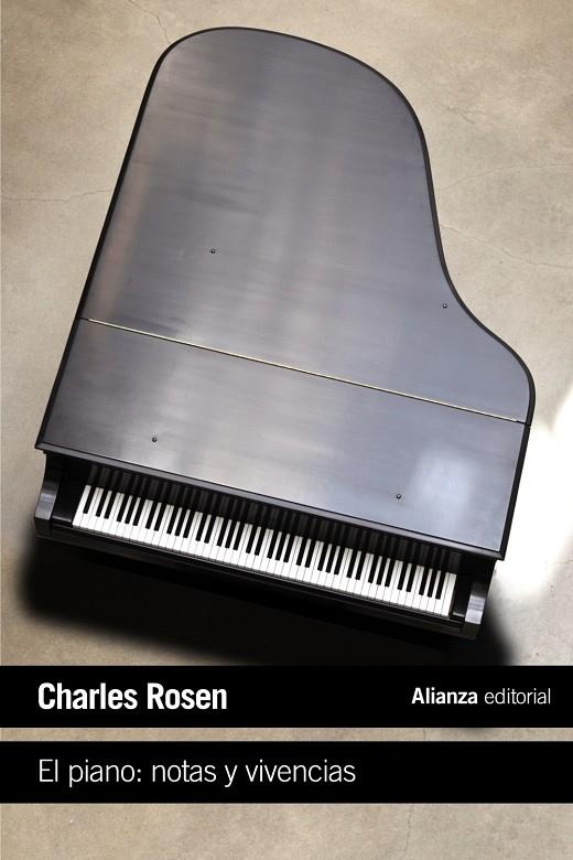 El piano: notas y vivencias | 9788420691992 | Rosen, Charles | Llibres.cat | Llibreria online en català | La Impossible Llibreters Barcelona