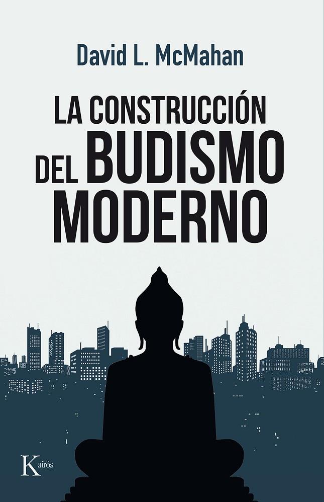La construcción del budismo moderno | 9788499886480 | McMahan, David L. | Llibres.cat | Llibreria online en català | La Impossible Llibreters Barcelona