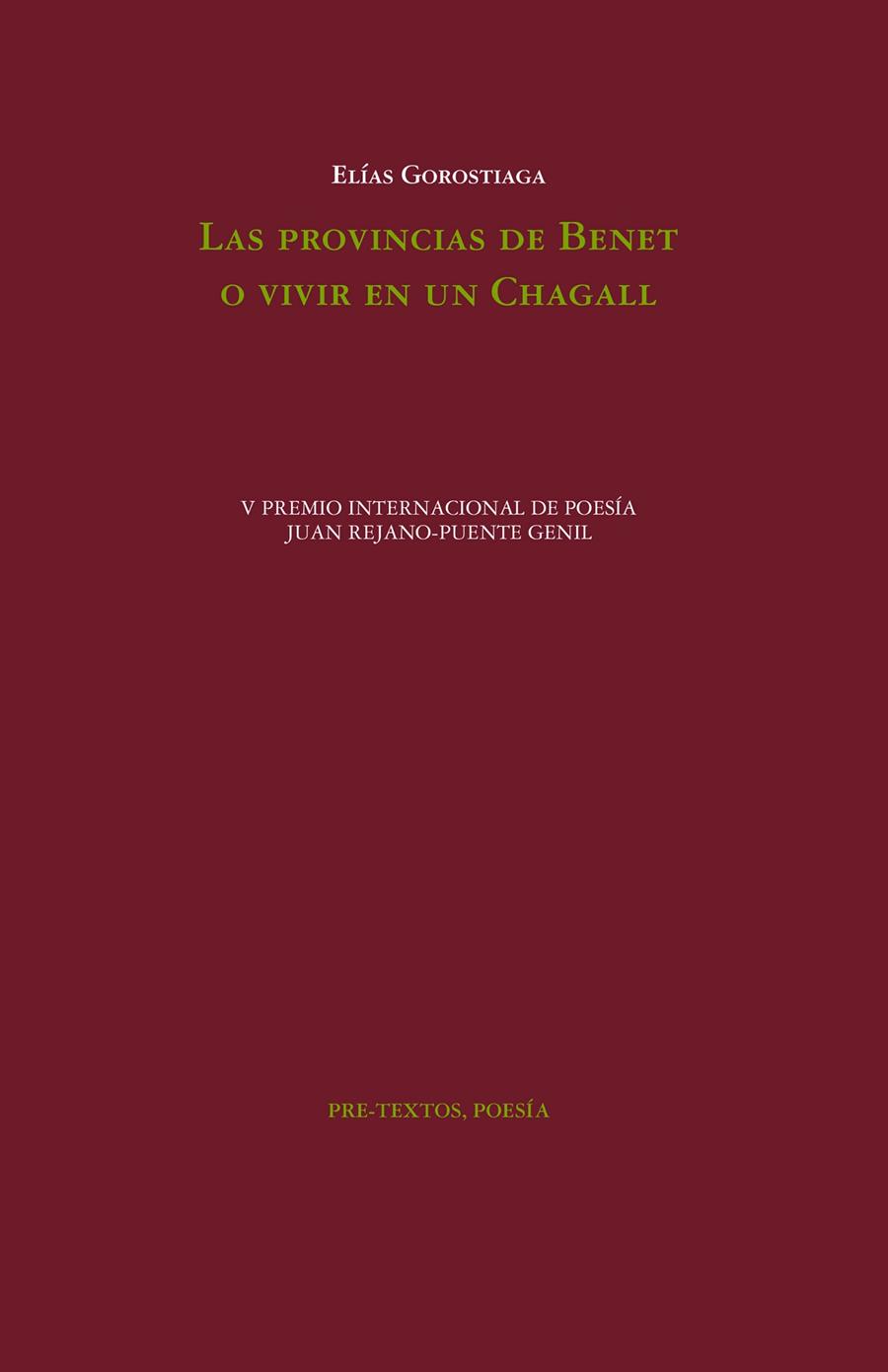 Las provincias de Benet o Vivir en un Chagall | 9788419633651 | Gorostiaga, Elías | Llibres.cat | Llibreria online en català | La Impossible Llibreters Barcelona
