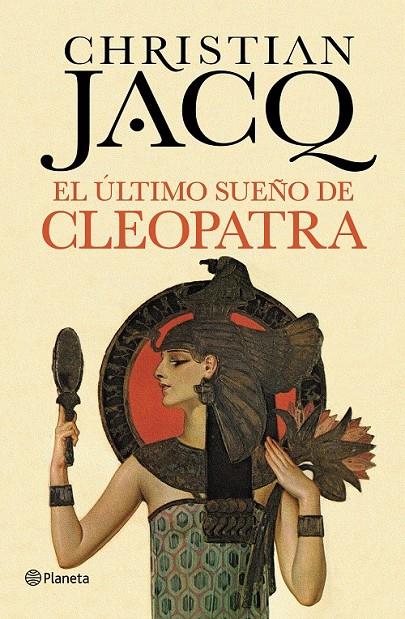 El último sueño de Cleopatra | 9788408128823 | Christian Jacq | Llibres.cat | Llibreria online en català | La Impossible Llibreters Barcelona