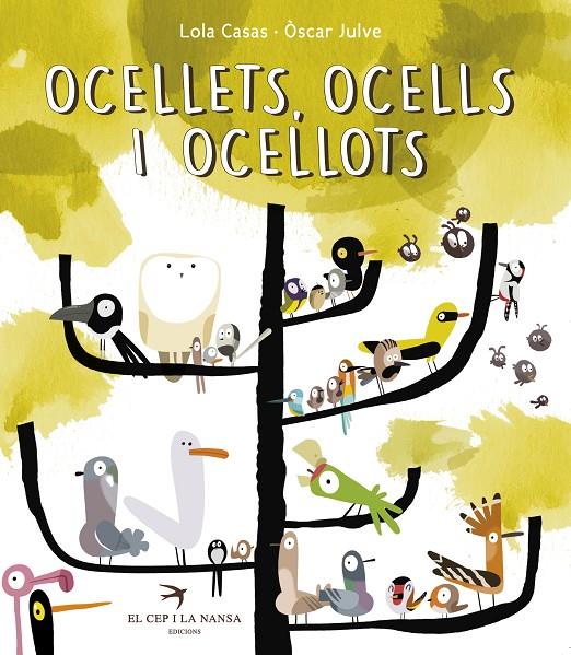 Ocellets, ocells, ocellots | 9788494305139 | Casas Peña, Lola | Llibres.cat | Llibreria online en català | La Impossible Llibreters Barcelona
