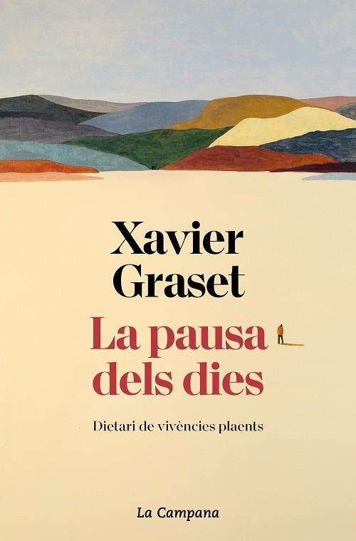 La pausa dels dies | 9788419245229 | Graset, Xavier | Llibres.cat | Llibreria online en català | La Impossible Llibreters Barcelona