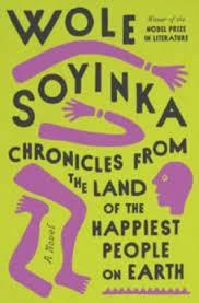 Chronicles from the land of the happiest peoble on earth | 9780593316436 | Soyinka, Wole | Llibres.cat | Llibreria online en català | La Impossible Llibreters Barcelona