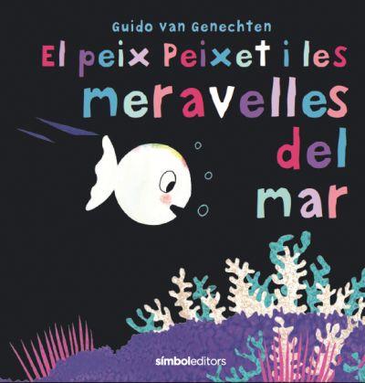 EL PEIX PEIXET I LES MERAVELLES DEL MAR | 9788415315742 | Llibres.cat | Llibreria online en català | La Impossible Llibreters Barcelona