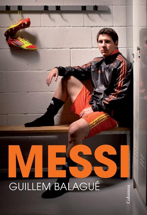 Messi | 9788466418508 | Guillem Balagué | Llibres.cat | Llibreria online en català | La Impossible Llibreters Barcelona