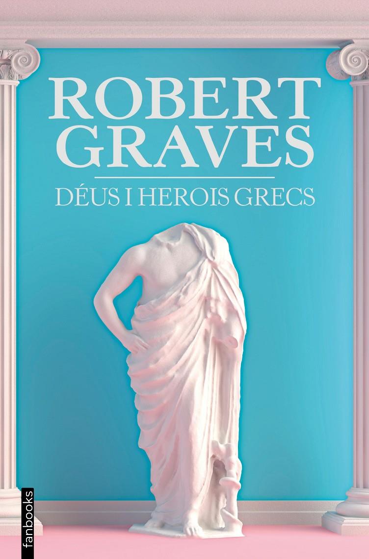 Déus i herois grecs | 9788418327803 | Graves, Robert | Llibres.cat | Llibreria online en català | La Impossible Llibreters Barcelona