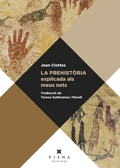 La prehistòria explicada als meus nets | 9788417998936 | Clottes, Jean | Llibres.cat | Llibreria online en català | La Impossible Llibreters Barcelona