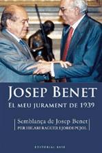 El meu jurament de 1939. Semblança de Josep Benet. | 9788492437016 | Benet i Morell, Josep | Llibres.cat | Llibreria online en català | La Impossible Llibreters Barcelona