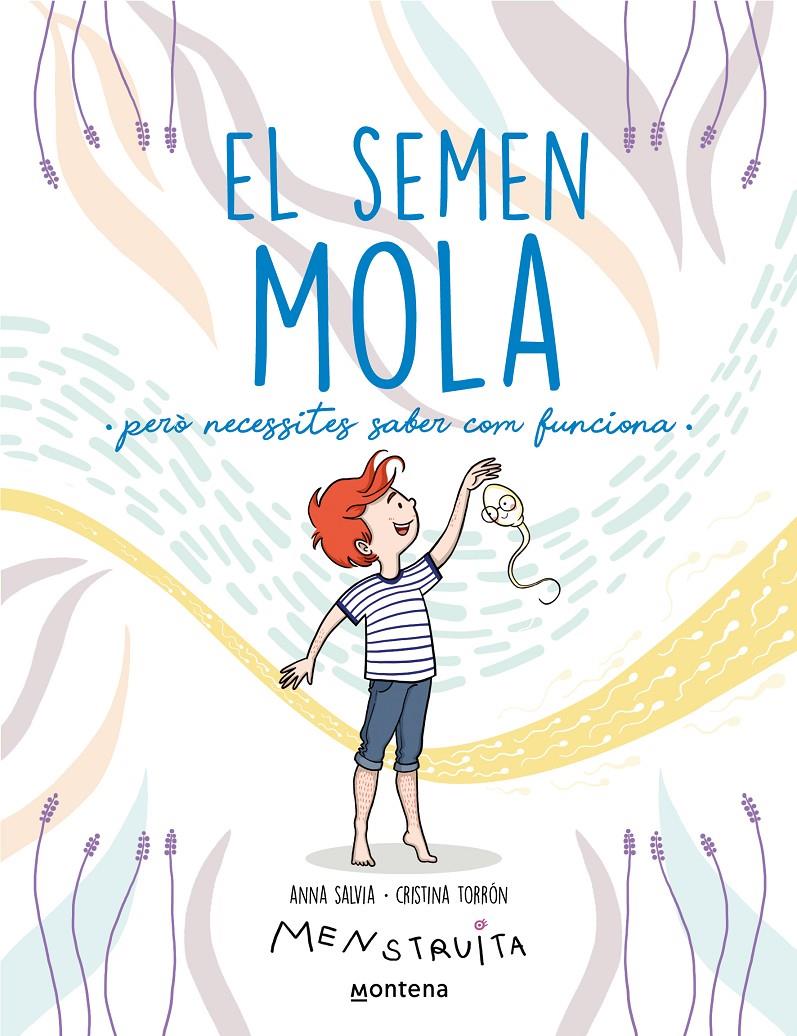 El semen mola | 9788419357731 | Torrón (Menstruita), Cristina / Salvia, Anna | Llibres.cat | Llibreria online en català | La Impossible Llibreters Barcelona