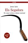 Els Segadors. De cançó eròtica a himne nacional | 9788488839541 | Ayats, Jaume | Llibres.cat | Llibreria online en català | La Impossible Llibreters Barcelona