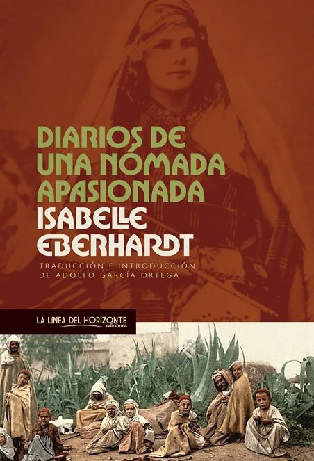 Diarios de una nómada apasionada | 9788415958840 | Eberhardt, Isabelle | Llibres.cat | Llibreria online en català | La Impossible Llibreters Barcelona