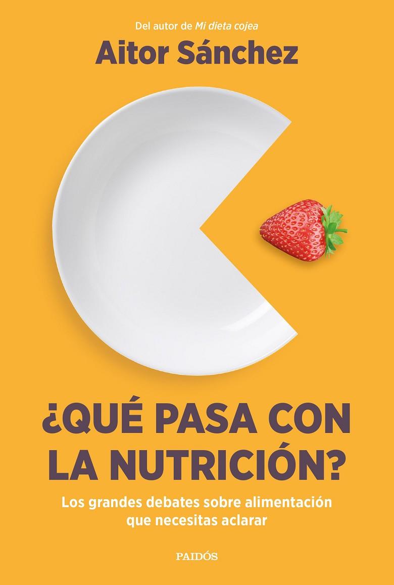 ¿Qué pasa con la nutrición? | 9788449340420 | Sánchez García, Aitor | Llibres.cat | Llibreria online en català | La Impossible Llibreters Barcelona