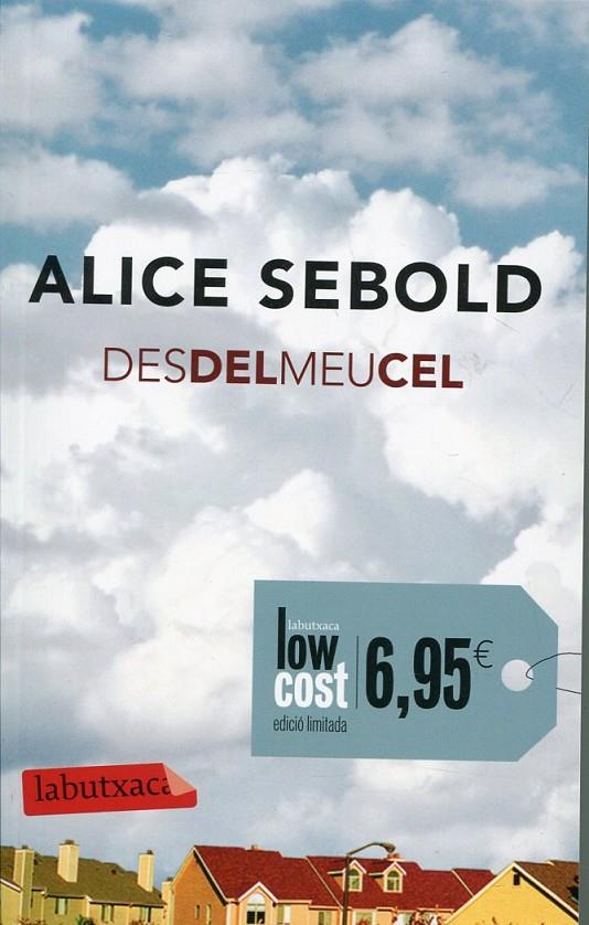 Des del meu cel | 9788499303239 | Sebold, Alice | Llibres.cat | Llibreria online en català | La Impossible Llibreters Barcelona