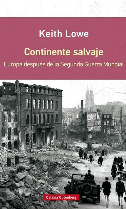 Continente salvaje- RÚSTICA | 9788416072637 | Lowe, Keith | Llibres.cat | Llibreria online en català | La Impossible Llibreters Barcelona