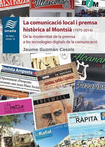 La comunicació local i premsa històrica al Montsià (1975-2014) | 9788417050610 | Guzmán Casals, Jaume | Llibres.cat | Llibreria online en català | La Impossible Llibreters Barcelona