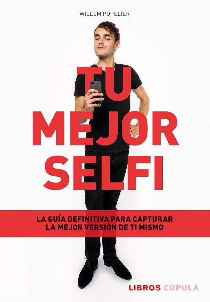Tu mejor selfi | 9788448034115 | Popelier, Willem | Llibres.cat | Llibreria online en català | La Impossible Llibreters Barcelona