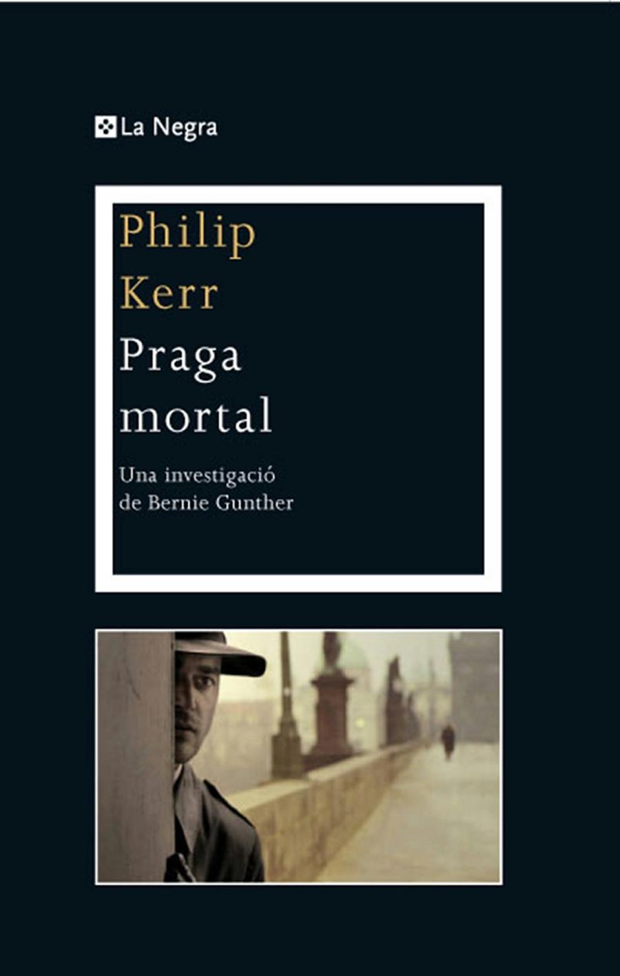 Praga mortal | 9788482645964 | Kerr, Philip | Llibres.cat | Llibreria online en català | La Impossible Llibreters Barcelona