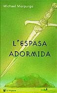 L'espasa adormida | 9788478712595 | Morpurgo, Michael | Llibres.cat | Llibreria online en català | La Impossible Llibreters Barcelona