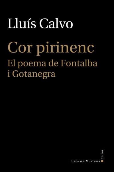 Cor pirinenc. El poema de Fontalba i Gontanegra | 9788418758348 | Calvo, Lluís | Llibres.cat | Llibreria online en català | La Impossible Llibreters Barcelona