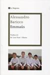 Emmaús | 9788482649429 | Baricco, Alessandro | Llibres.cat | Llibreria online en català | La Impossible Llibreters Barcelona