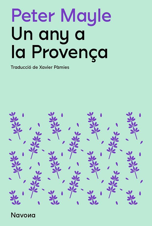 Un any a la Provença | 9788419311511 | Mayle, Peter | Llibres.cat | Llibreria online en català | La Impossible Llibreters Barcelona