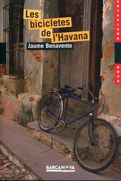 Les bicicletes de l' Havana | 9788448924874 | Benavente, Jaume | Llibres.cat | Llibreria online en català | La Impossible Llibreters Barcelona