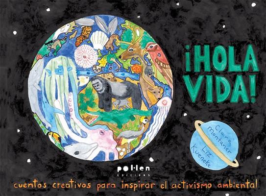 HOLA VIDA! (CAT) | 9788418580390 | Clara Montaner/Liz Kueneke | Llibres.cat | Llibreria online en català | La Impossible Llibreters Barcelona