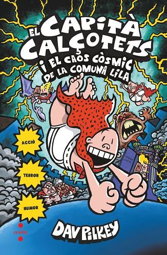 C-CC.8 EL CAPITA CALÇOTETS I EL CAOS COSMIC | 9788466145725 | Pilkey, Dav | Llibres.cat | Llibreria online en català | La Impossible Llibreters Barcelona