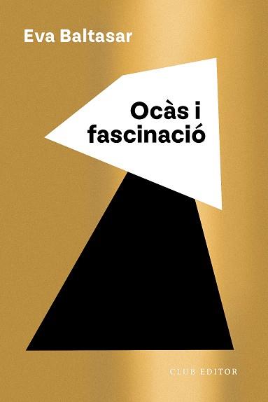 Ocàs i fascinació | 9788473294294 | Baltasar, Eva | Llibres.cat | Llibreria online en català | La Impossible Llibreters Barcelona
