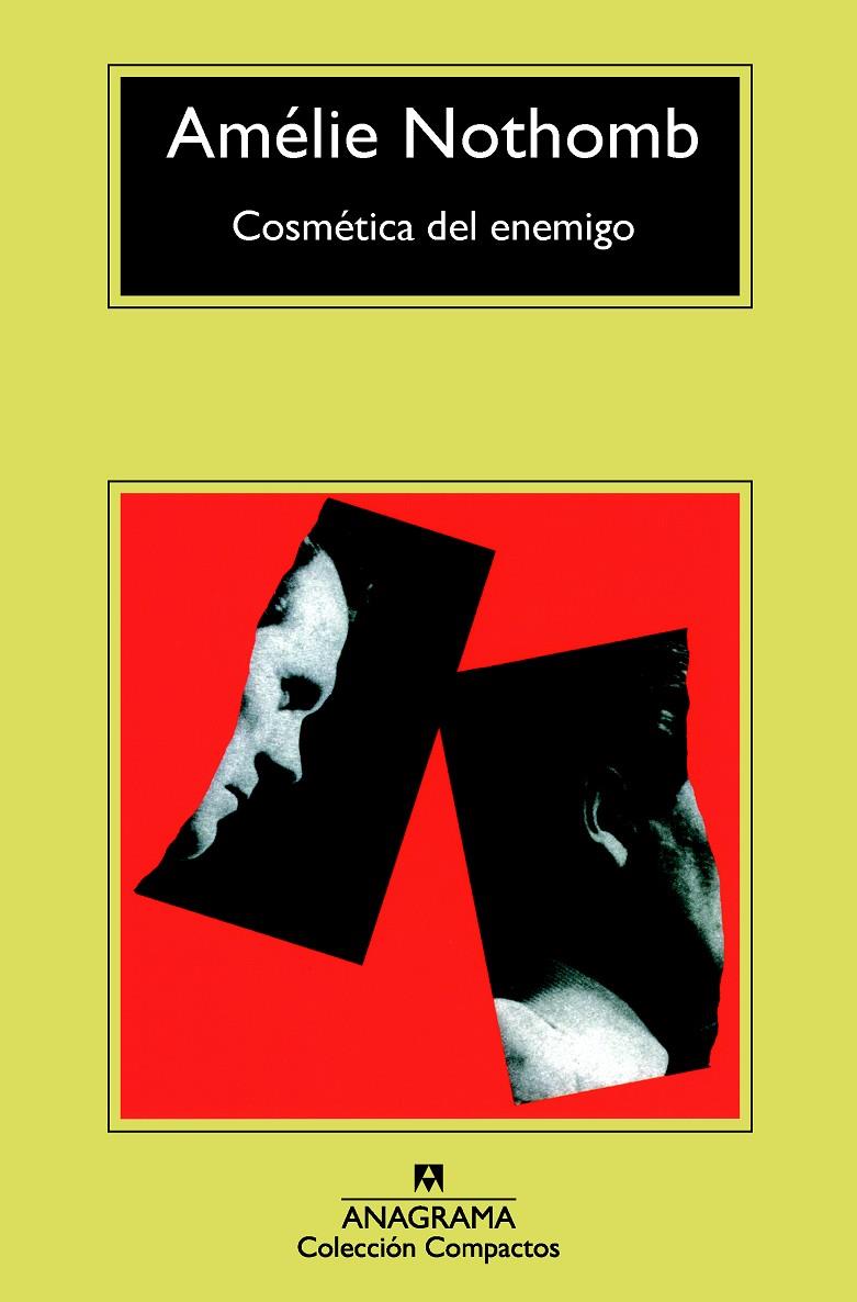 Cosmética del enemigo | 9788433977748 | Nothomb, Amélie | Llibres.cat | Llibreria online en català | La Impossible Llibreters Barcelona