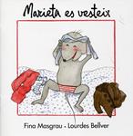 Marieta es vesteix | 9788481318845 | Masgrau, Fina; Bellver, Lourdes | Llibres.cat | Llibreria online en català | La Impossible Llibreters Barcelona