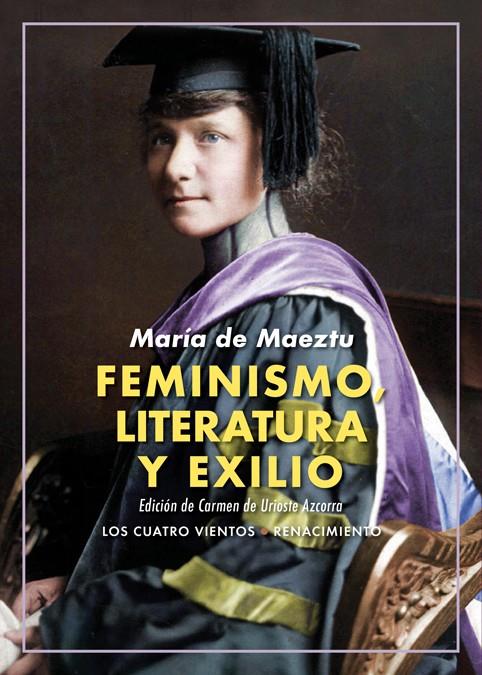 Feminismo, literatura y exilio | 9788418387036 | Maeztu, María de | Llibres.cat | Llibreria online en català | La Impossible Llibreters Barcelona