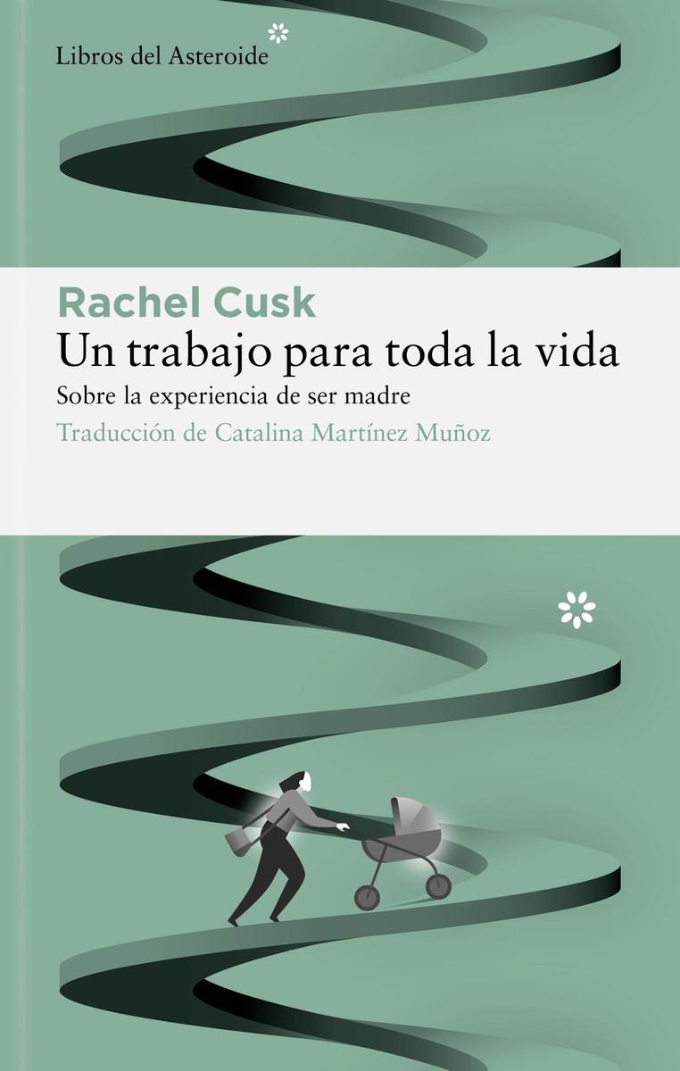 Un trabajo para toda la vida | 9788417977771 | Cusk, Rachel | Llibres.cat | Llibreria online en català | La Impossible Llibreters Barcelona